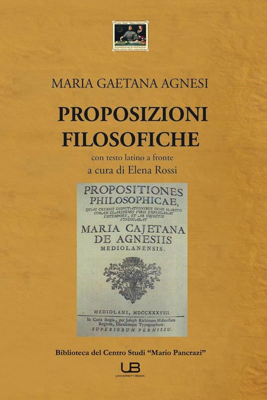 Proposizioni filosofiche. Testo latino a fronte - Maria Gaetana Agnesi - copertina