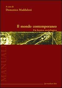 Il mondo contemporaneo. Un lessico sociologico - copertina