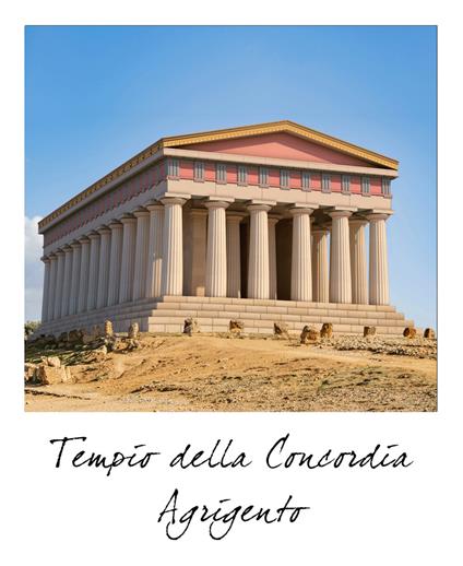 Agrigento, Tempio della Concordia. Stato attuale e ricostruzione. Formato polaroid. Nuova ediz. - copertina