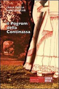 Il Pogrom della Continassa. I rom a Torino - Carla Osella,Mara Francese - copertina