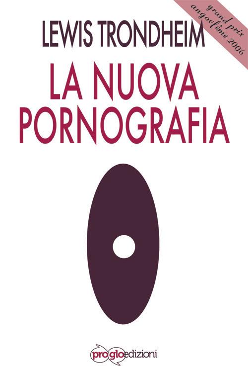 La nuova pornografia - Lewis Trondheim - copertina
