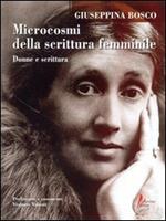 Microcosmi della scrittura femminile. Donne e scrittura