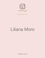 Liliana Moro. Ediz. inglese
