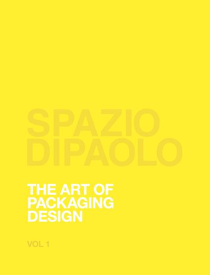 Spazio Di Paolo. The art of packaging design. Ediz. bilingue - Mario Di Paolo - copertina