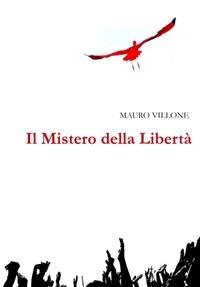 Il mistero della libertà - Mauro Villone - ebook