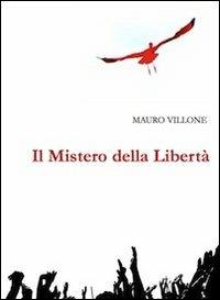 Il mistero della libertà - Mauro Villone - copertina