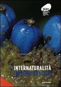 Internaturalità. Atti del Convegno internazionale di studi. Ediz. multilingue - copertina