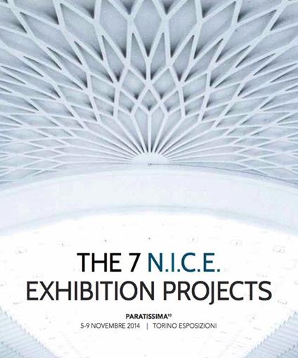 The 7 N.I.C.E. exhibition projects - copertina