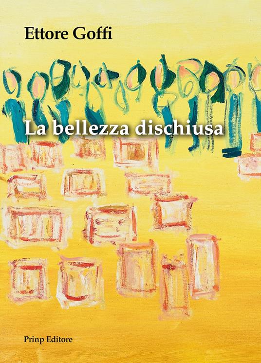 La bellezza dischiusa - Ettore Goffi - copertina