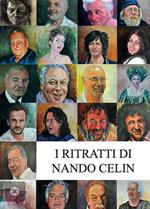 I ritratti di Nando Celin