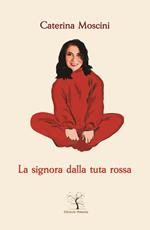 La signora dalla tuta rossa