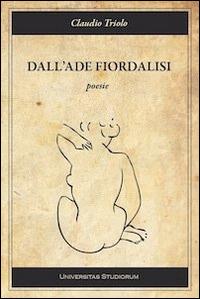 Dall'Ade fiordalisi - Claudio Triolo - copertina