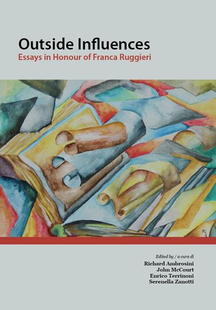 Outside influences. Essays in Honour of Franca Ruggieri. Ediz. italiana e inglese - copertina