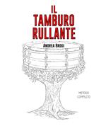 Il tamburo rullante. Metodo completo