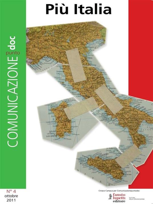 Comunicazionepuntodoc (2011). Vol. 4 - Gianluigi Da Rold,Marcello Fedele,Giuliano Ferrara,Arrigo Levi - ebook