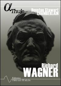 Richard Wagner - Houston Stewart Chamberlain - copertina