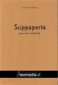 Scippaporta - Saverio Basile - ebook