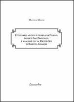 L' itinerario mistico di Angela da Foligno, figlia di san Francesco, e analogie con la psicosintesi di Roberto Assagioli