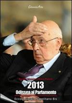 2013, Odissea al parlamento. Ecco il Giorgio Napolitano bis