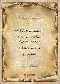 La Scicli «archeologica» di Giovanni Pacetto (1806-1884). Passato e presente di una città - Elisabetta Grimaldi - copertina