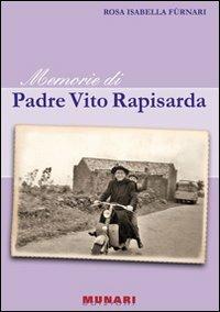 Memorie di padre Vito Rapisarda - Rosa I. Furnari - copertina