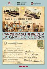 Carmignano di Brenta la grande guerra