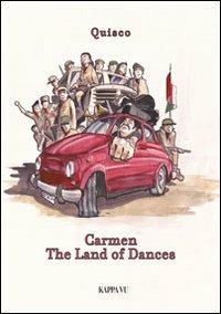 Carmen. The land of dances. Con CD Audio - Quisco - copertina