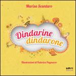 Dindarine dindarone. Con CD Audio. Ediz. multilingue