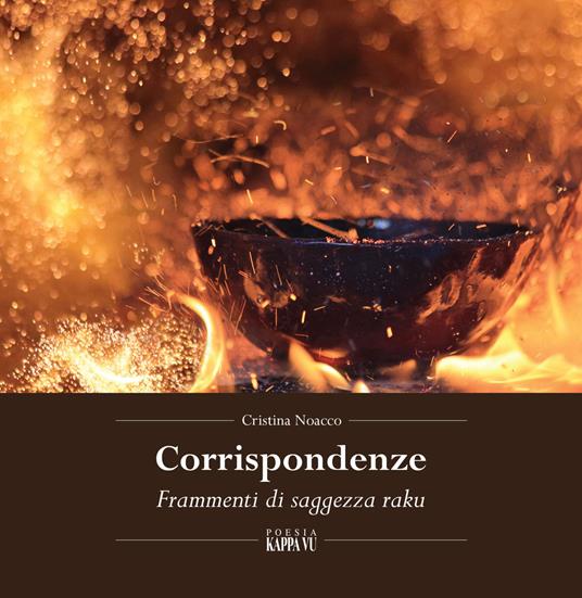 Corrispondenze. Frammenti di saggezza raku - Cristina Noacco - copertina