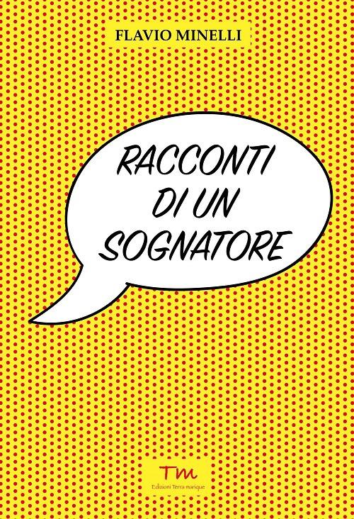 Racconti di un sognatore - Flavio Minelli - copertina