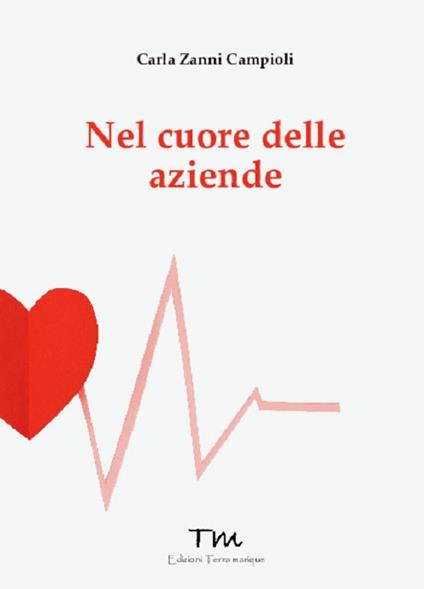 Nel cuore delle aziende - Carla Zanni Campioli - copertina