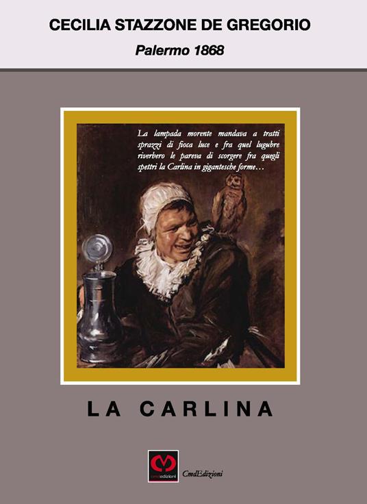 La Carlina - Cecilia Stazzone De Gregorio - copertina