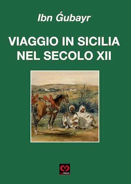 Viaggio in Sicilia nel secolo XII - Ibn Gubayr - copertina