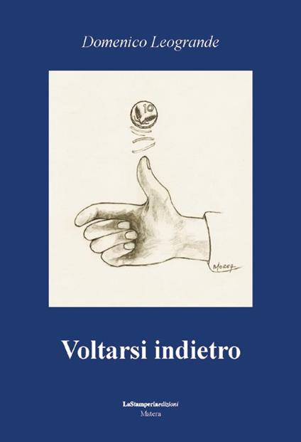 Voltarsi indietro - Domenico Leogrande - copertina