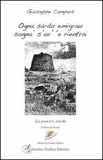 Ogni sardo emigrato sogna l'ora di rientrare. Testo sardo e italiano