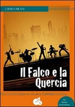 Il falco e la quercia