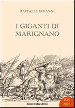 I giganti di Marignano