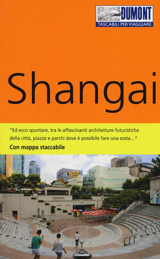 Shangai. Con mappa - Oliver Fülling - copertina