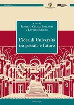 L' idea di università tra passato e futuro