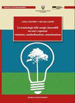 Terminologia delle energie rinnovabili tra testi e repertori: variazione, standardizzazione, armonizzazione