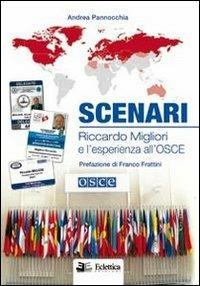 Scenari. Riccardo Migliori e l'esperienza all'Osce - Andrea Pannocchia - copertina