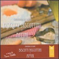 Biscotti e biscottini e affini. Coriandoli di gioia - Bertilla Prevedel - copertina