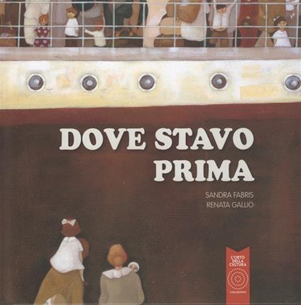 Dove stavo prima - Sandra Fabris,Renata Gallio - copertina