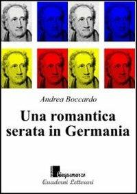 Una romantica serata in Germania - Andrea Boccardo - copertina