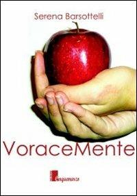 VoraceMente - Serena Barsottelli - copertina