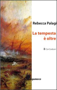 La tempesta oltre - Rebecca Palagi - copertina