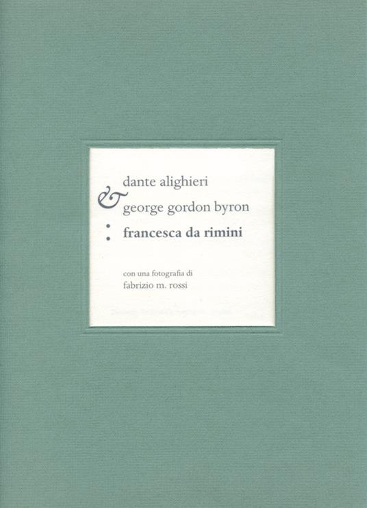 Francesca da Rimini. Ediz. italiana e inglese - Dante Alighieri - copertina