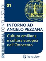 Cultura emiliana e cultura europea nell'Ottocento: intorno ad Angelo Pezzana