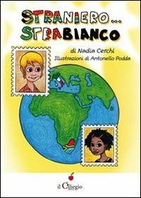 Straniero... strabianco - Nadia Cerchi - copertina