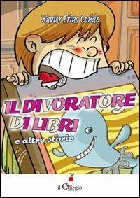 Il divoratore di libri - Xavier Frías Conde - copertina